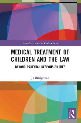 Picture of Medical Treatment of Children and the Law: Beyond Parental Responsibilities