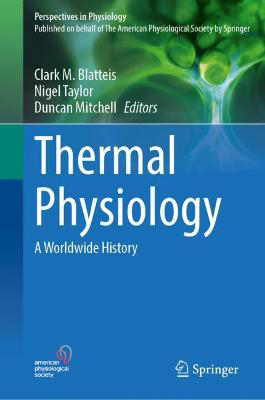 Picture of Thermal Physiology: A Worldwide History