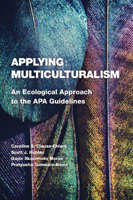 Picture of Applying Multiculturalism: An Ecological Approach to the APA Guidelines