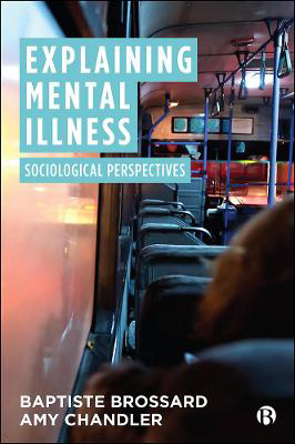 Picture of Explaining Mental Illness: Sociological Perspectives