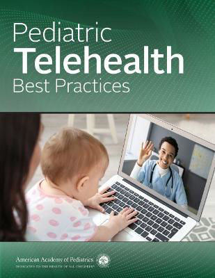 Picture of Pediatric Telehealth Best Practices