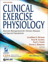 Picture of Clinical Exercise Physiology: Exercise Management for Chronic Diseases and Special Populations
