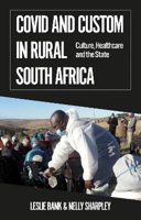 Picture of Covid and Custom in Rural South Africa: Culture, Healthcare and the State