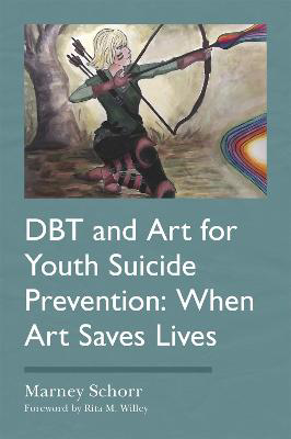 Picture of DBT and Art for Youth Suicide Prevention: When Art Saves Lives