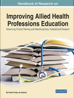 Picture of Handbook of Research on Improving Allied Health Professions Education: Advancing Clinical Training and Interdisciplinary Translational Research
