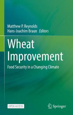Picture of Wheat Improvement: Food Security in a Changing Climate