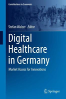 Picture of Digital Healthcare in Germany: Market Access for Innovations
