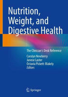 Picture of Nutrition, Weight, and Digestive Health: The Clinician's Desk Reference