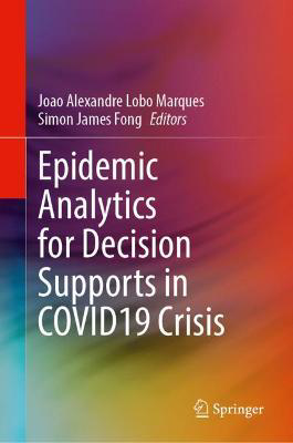 Picture of Epidemic Analytics for Decision Supports in COVID19 Crisis