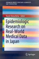 Picture of Epidemiologic Research on Real-World Medical Data in Japan: Volume 1