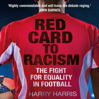 Picture of Red Card to Racism: The Fight for Equality in Football