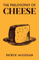 Picture of The Philosophy of Cheese