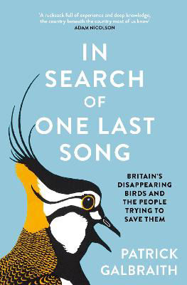 Picture of In Search of One Last Song: Britain's disappearing birds and the people trying to save them