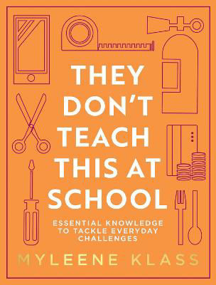 Picture of They Don't Teach This at School: Essential knowledge to tackle everyday challenges