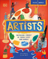 Picture of Artists: Inspiring Stories of the World's Most Creative Minds