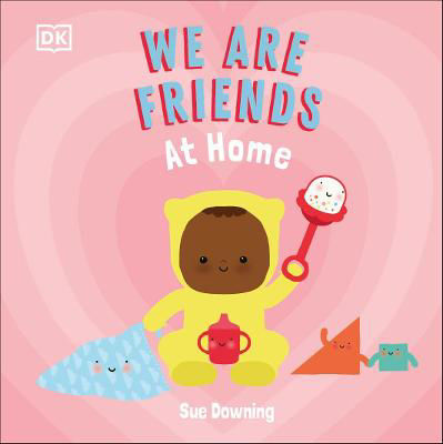 Picture of We Are Friends: At Home: Friends Can Be Found Everywhere We Look