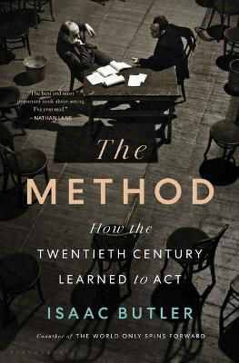 Picture of The Method: How the Twentieth Century Learned to Act