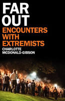 Picture of Far Out: Encounters With Extremists