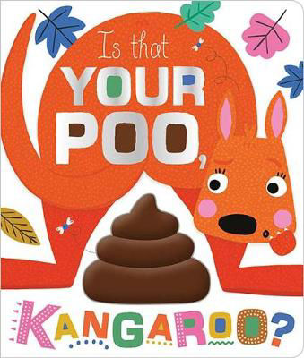 Picture of Is That Your Poo, Kangaroo?