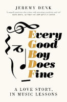 Picture of Every Good Boy Does Fine: A Love Story, in Music Lessons