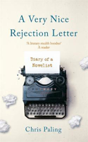Picture of A Very Nice Rejection Letter: Diary of a Novelist