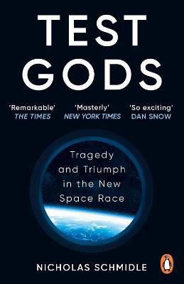 Picture of Test Gods: Tragedy and Triumph in the New Space Race