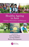 Picture of Healthy Ageing in Asia: Culture, Prevention and Wellness