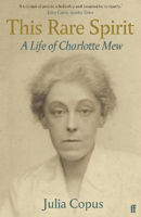 Picture of This Rare Spirit: A Life of Charlotte Mew
