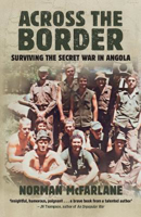 Picture of Across the Border: Surviving the Secret War in Angola