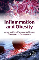 Picture of Inflammation and Obesity: A New and Novel Approach to Manage Obesity and its Consequences