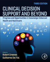 Picture of Clinical Decision Support: The Road to Broad Adoption