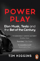 Picture of Power Play: Elon Musk, Tesla, and the Bet of the Century