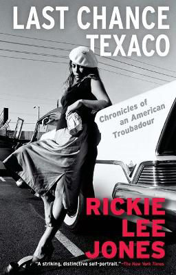 Picture of Last Chance Texaco: Chronicles of an American Troubadour