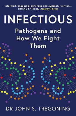Picture of Infectious: Pathogens and How We Fight Them