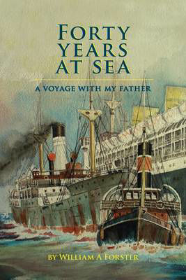 Picture of Forty Years at Sea: A Voyage with My Father