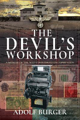 Picture of The Devil's Workshop: A Memoir of the Nazi Counterfeiting Operation