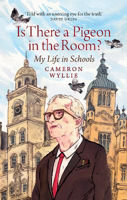 Picture of Is There a Pigeon in the Room?: My Life in Schools