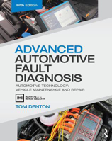 Picture of Advanced Automotive Fault Diagnosis: Automotive Technology: Vehicle Maintenance and Repair