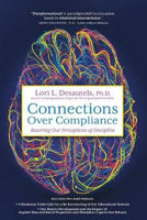 Picture of Connections Over Compliance: Rewiring Our Perceptions of Discipline
