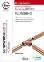Picture of My Revision Notes: City & Guilds Level 2 Technical Certificate in Plumbing (8202-25)