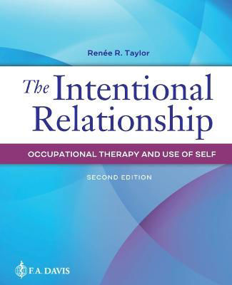 Picture of The Intentional Relationship: Occupational Therapy and Use of Self