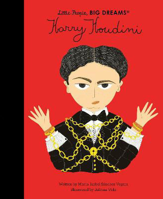 Picture of Harry Houdini: Little People, BIG DREAMS