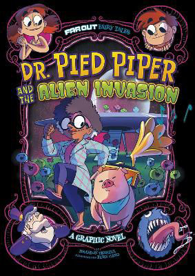 Picture of Dr. Pied Piper and the Alien Invasion: A Graphic Novel
