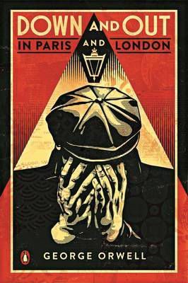 Picture of Down and Out in Paris and London: The classic reimagined with cover art by Shepard Fairey