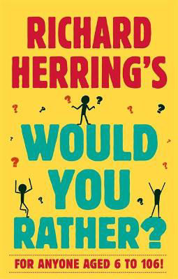Picture of Richard Herring's Would You Rather?