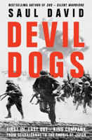 Picture of Devil Dogs: First In, Last Out - King Company from Guadalcanal to the Shores of Japan