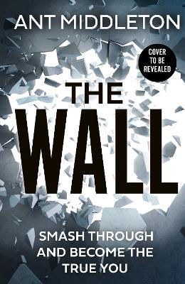 Picture of The Wall: Smash Through and Become the True You