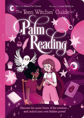 Picture of The Teen Witches' Guide to Palm Reading: Discover the Secret Forces of the Universe... and Unlock your Own Hidden Power!