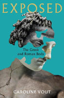 Picture of Exposed: The Greek and Roman Body