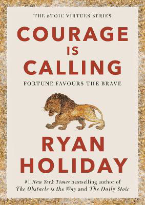 Picture of Courage Is Calling: Fortune Favours the Brave